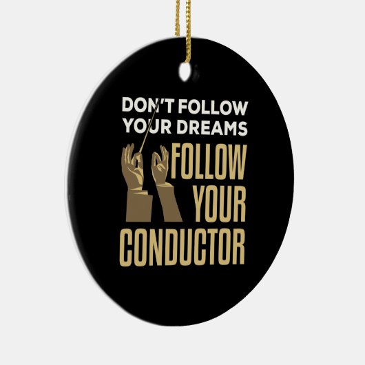 Grappig Volg je dirigent orkest leider Keramisch Ornament (Rechts)