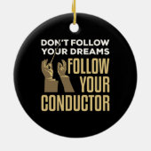 Grappig Volg je dirigent orkest leider Keramisch Ornament (Achterkant)