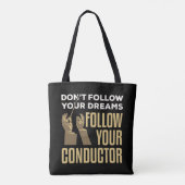 Grappig Volg je dirigent orkest leider Tote Bag (Achterkant)