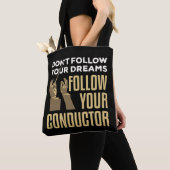 Grappig Volg je dirigent orkest leider Tote Bag (Dichtbij)