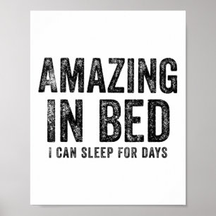 Grappig volwassen humor Shirt geweldig in bed ik k Poster