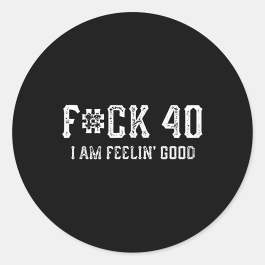 Grappig voor 40 verjaardagscadeau ronde sticker (Voorkant)