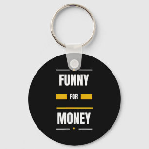 Grappig voor geld  sleutelhanger