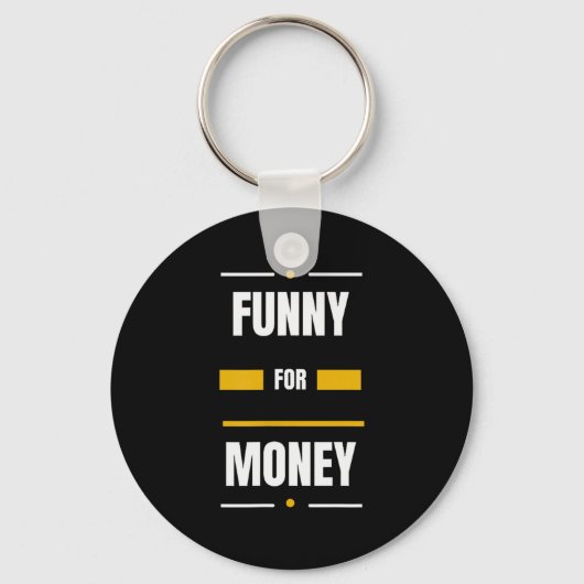 Grappig voor geld sleutelhanger (Voorkant)