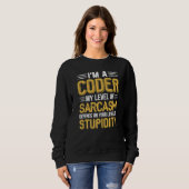 Grappig voor IT Computer Nerd Codeur Sarcasme   Trui (Voorkant volledig)
