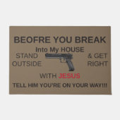 Grappig voor je inbreekt in mijn huis deurmat (Voorkant)