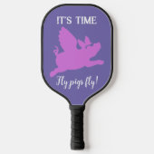 Grappig voor vrouwen: "Als varkens vliegen" Pickleball Paddle (Voorkant)