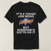 Grappig voornaam is Hannah Tough job is Hannah T-shirt (Design voorkant)