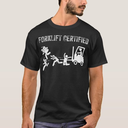 Grappig vorkheftruck operator gecertificeerd hilar t-shirt (Voorkant)