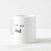 Grappig, vraag het maar aan je vader, mama, Humor Koffiemok (Voorkant links)