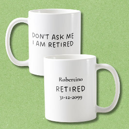 Grappig Vraag het me niet, ik ben met pensioen Cad Koffiemok