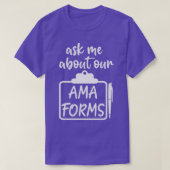 Grappig, vraag me naar onze ama-vormen Nursing Bad T-shirt (Design voorkant)