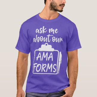 Grappig, vraag me naar onze ama-vormen Nursing Bad T-shirt