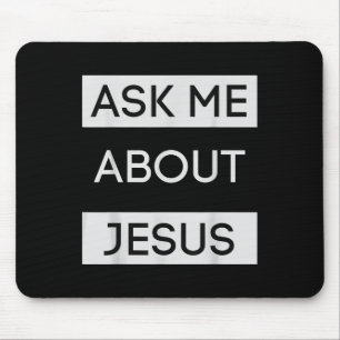 Grappig Vraag Me Over Jezus Christelijk Jezus Cade Muismat