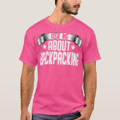 Grappig Vraag Mij Over Backpacken - Backpacken Hik T-shirt (Voorkant)
