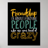 Grappig vriendschap citeert je soort gekke vriende poster (Voorkant)