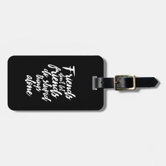 Grappig vriendschap Doelstellingen Vrienden laten  Bagagelabel (Voorkant horizontaal)