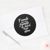 Grappig vriendschap Doelstellingen Vrienden laten  Ronde Sticker (Envelop)