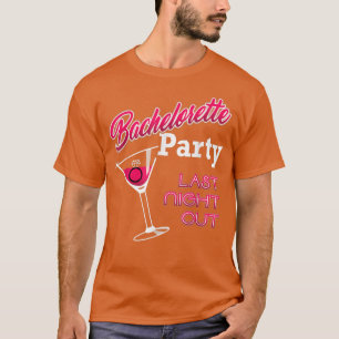 Grappig vrijgezellenfeest Bruid laatste nacht uit T-shirt