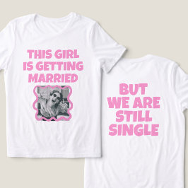 Grappig vrijgezellenfeest Bruid Tshirt