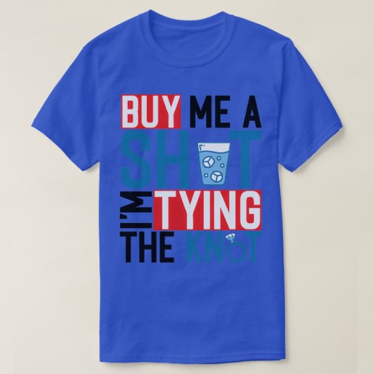 Grappig vrijgezellenfeest cadeau Koop me een shot  T-shirt (Design voorkant)