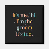 Grappig vrijgezellenfeest is mij hem in de bruideg magneet (Voorkant)