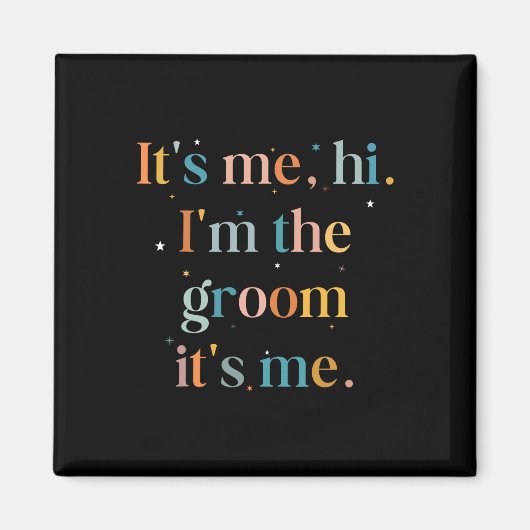 Grappig vrijgezellenfeest is mij hem in de bruideg magneet (Voorkant)