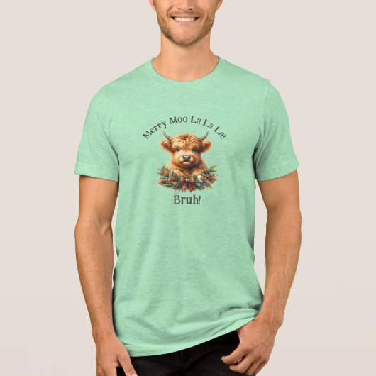 Grappig vrolijk Moo La La Bruh! Tri-Blend Shirt (Voorkant)