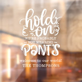 Grappig waarschijnlijk niet het dragen van Pants W Raamsticker (Vel 2)