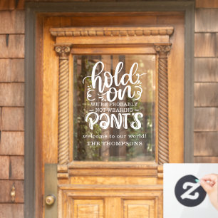 Grappig waarschijnlijk niet het dragen van Pants W Raamsticker