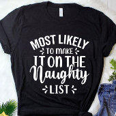 Grappig waarschijnlijk om kerst van de Naughty-lij T-shirt