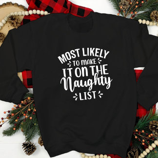Grappig waarschijnlijk om kerst van de Naughty-lij Trui