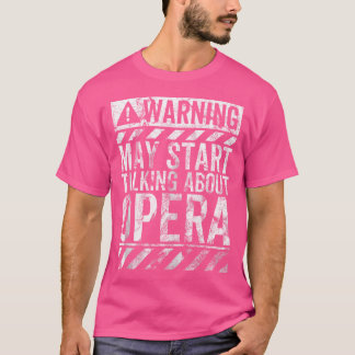 Grappig waarschuwingsbord kan beginnen met praten t-shirt