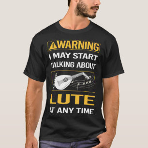 Grappig waarschuwingsluitje t-shirt