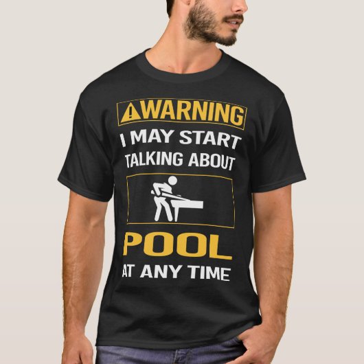 Grappig waarschuwingspool t-shirt (Voorkant)