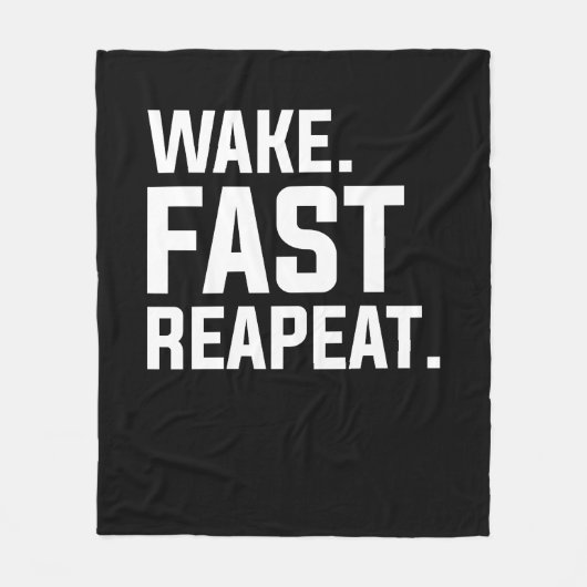 Grappig Wake Fast Herhaal Graphic Sarcastisch Fleece Deken (Voorkant)