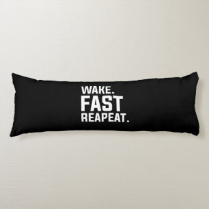 Grappig Wake Fast Herhaal Graphic Sarcastisch Lichaamskussen