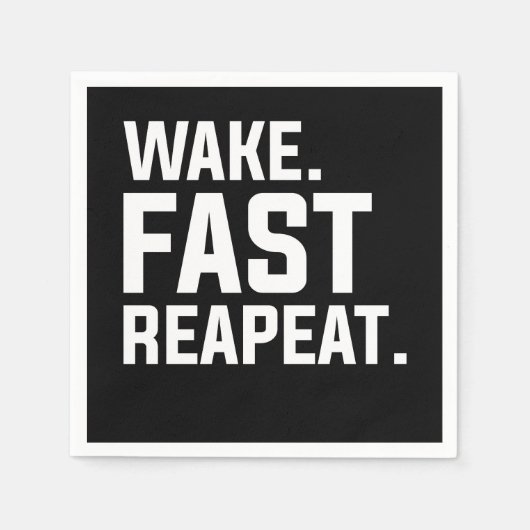 Grappig Wake Fast Herhaal Graphic Sarcastisch Servet (Voorkant)