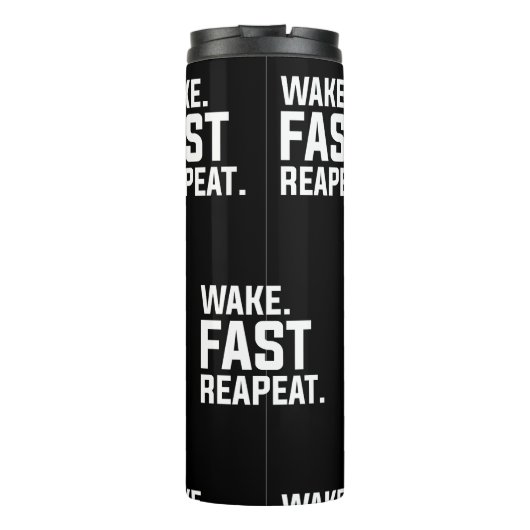 Grappig Wake Fast Herhaal Graphic Sarcastisch Thermosbeker (Achterkant)