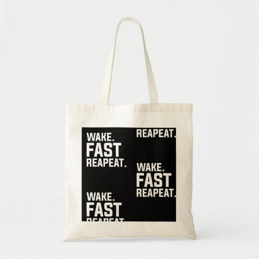 Grappig Wake Fast Herhaal Graphic Sarcastisch Tote Bag (Voorkant)