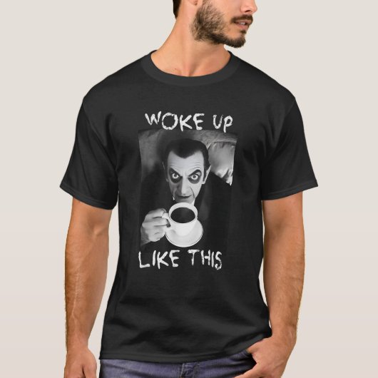 Grappig wakker als deze Dracula Vampire Halloween T-shirt (Voorkant)