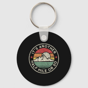 Grappig Wandelen Kamperen Halve Mijl Of Zo T-shirt Sleutelhanger