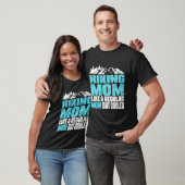 Grappig wandelen mam als een gewone mam, maar cool t-shirt (Unisex)