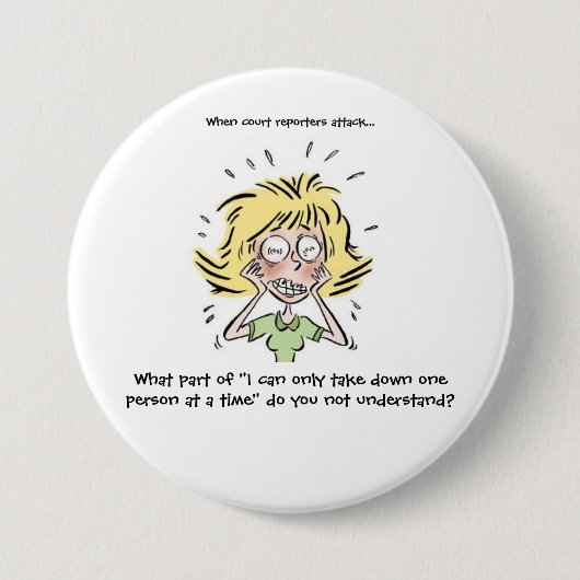 Grappig wanneer rechtbanken reporters aanvallen ronde button 7,6 cm (Voorkant)