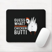 Grappig, wat denk je van Chicken Butt! White Desig Muismat (Met muis)
