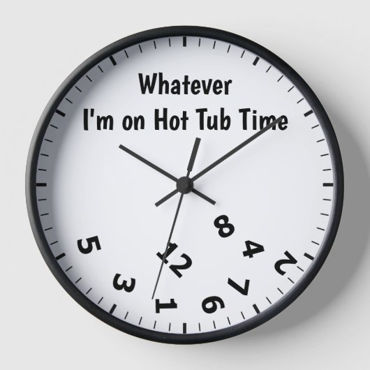 Grappig wat ik ben op Hot Tub Time Clock (Voorkant)