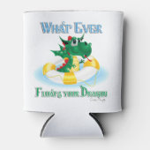 Grappig wat je draak ook drijft blikjeskoeler (Voorkant)