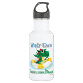 Grappig wat je draak ook drijft waterfles  (Voorkant)