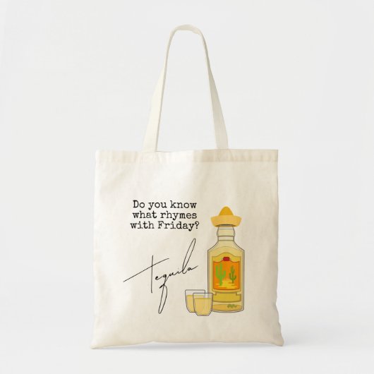 Grappig Wat rijmt met vrijdag? tequila Tote Bag (Voorkant)