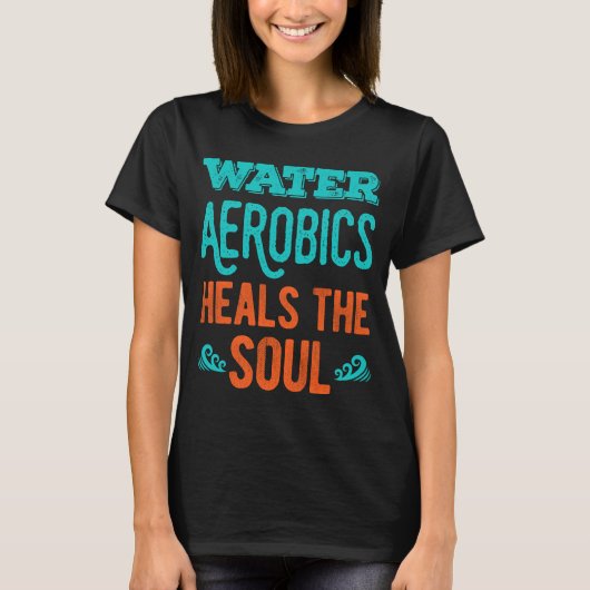 Grappig water aerobics geschenken liefhebber t-shirt (Voorkant)